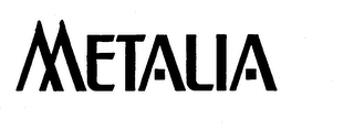 METALIA trademark