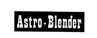 ASTRO BLENDER trademark