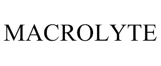 MACROLYTE trademark