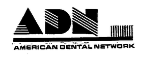 ADN AMERICAN DENTAL NETWORK