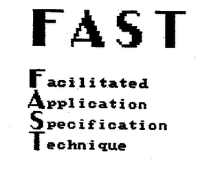 FAST FACILITATED APPLICATION SPECIFICATION TECHNIQUE