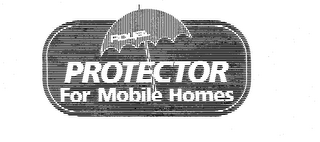 ROYAL PROTECTOR FOR MOBILE HOMES