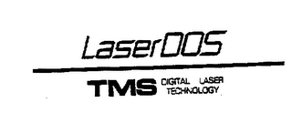 LASER DOS TMS DIGITAL LASER TECHNOLOGY