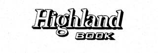 HIGHLAND BOOK trademark