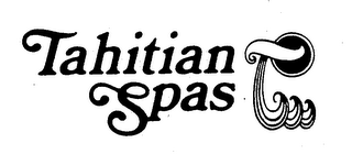 TAHITIAN SPAS T trademark