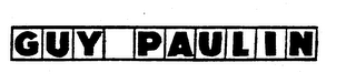 GUY PAULIN trademark