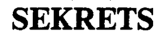 SEKRETS trademark