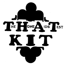 THE HOME AIDS TEST KIT trademark
