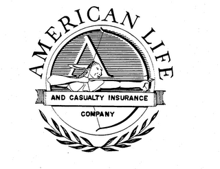 AMERICAN LIFE AND CASUALTY INSURANCE COMPANY