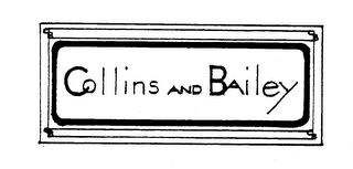 COLLINS AND BAILEY