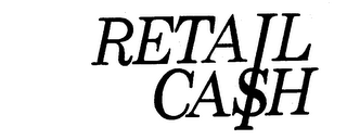 RETAIL CASH trademark