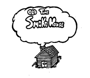 OLD TIME SMOKE HOUSE