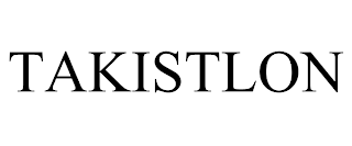 TAKISTLON trademark