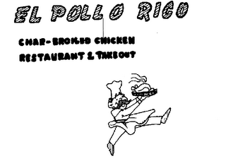 EL POLLO RICO CHAR-BROILED CHICKEN RESTAURANT & TAKEOUT