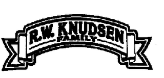 R.W. KNUDSEN FAMILY