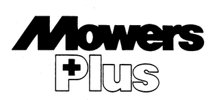 MOWERS PLUS + trademark