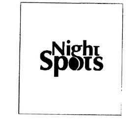 NIGHT SPOTS