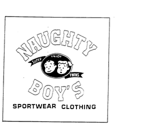 NAUGHTY BOY'S SPORTWEAR CLOTHING ENJOY SUPER TWINS