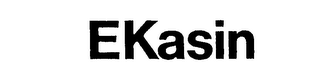 EKASIN trademark