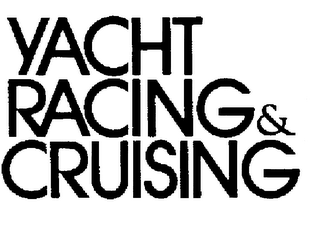 YACHT RACING & CRUISING