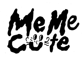 ME ME CUTE trademark