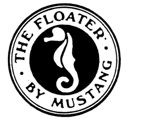 THE FLOATER BY MUSTANG
