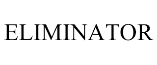 ELIMINATOR trademark