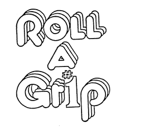 ROLL A GRIP