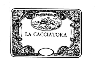 LA CACCIATORA trademark