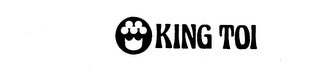 KING TOI trademark