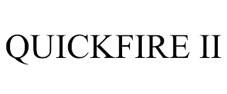 QUICKFIRE II trademark