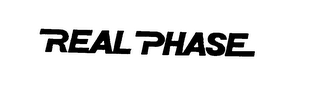REAL PHASE trademark