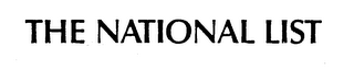 THE NATIONAL LIST trademark