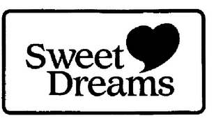 SWEET DREAMS