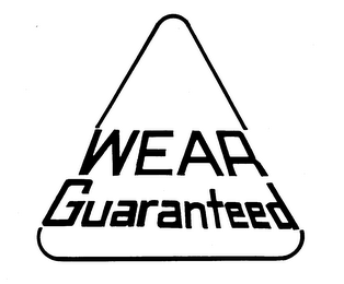 WEAR GUARANTEED