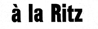 A LA RITZ trademark
