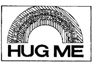 HUG ME