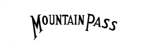 MOUNTAIN PASS trademark