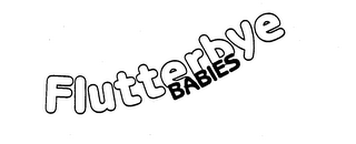 FLUTTERBYE BABIES trademark