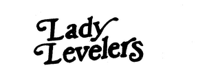 LADY LEVELERS