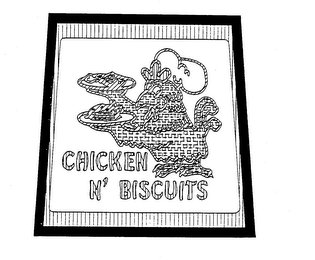 CHICKEN N' BISCUITS