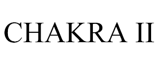 CHAKRA II trademark