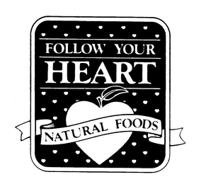 FOLLOW YOUR HEART NATURAL FOODS