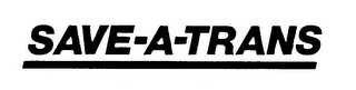 SAVE-A-TRANS trademark
