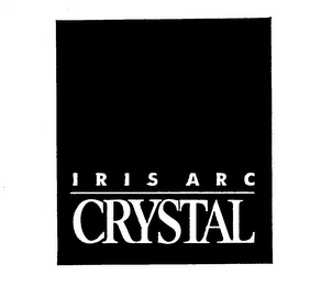 IRIS ARC CRYSTAL