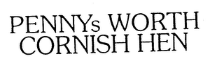 PENNYS WORTH CORNISH HEN