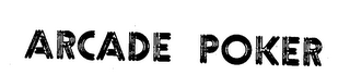 ARCADE POKER trademark