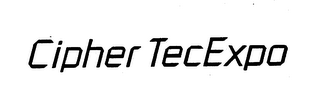 CIPHER TECEXPO