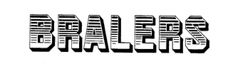 BRALERS trademark