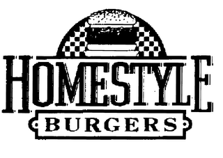 HOMESTYLE BURGERS